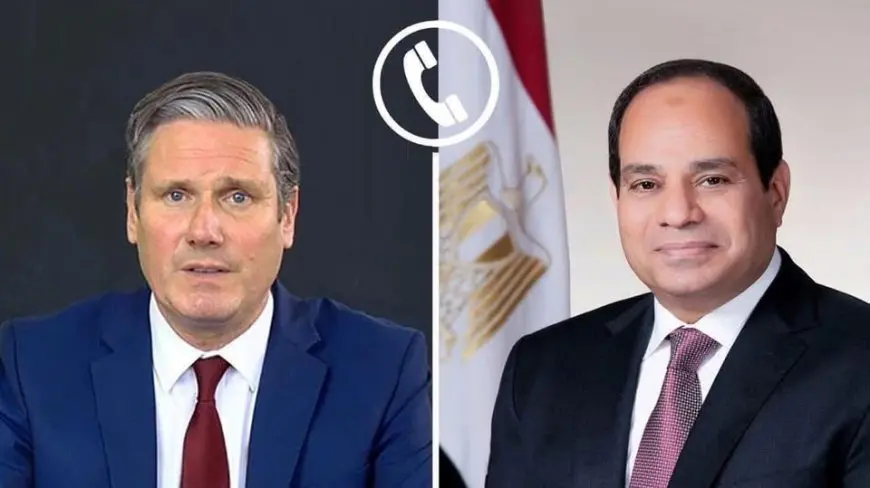 الرئيس السيسي يتلقى اتصالاً هاتفياً من رئيس وزراء المملكة المتحدة