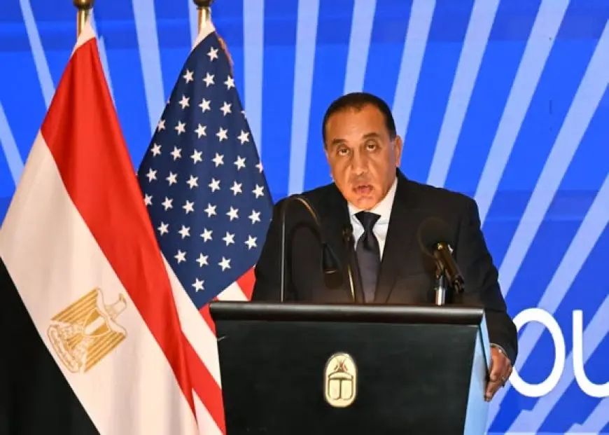 رئيس الوزراء: 1800 شركة أمريكية تعمل في مصر بإجمالي استثمارات 47 مليار دولار